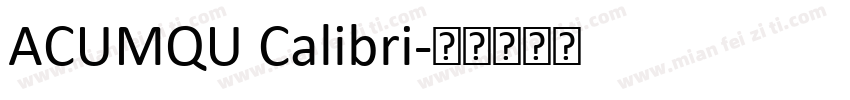 ACUMQU Calibri字体转换
